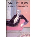 Saul Bellow - Il circolo Bellarosa